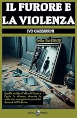 Furore la violenza usato  Spedito ovunque in Italia 