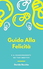 Guida alla felicità usato  Spedito ovunque in Italia 