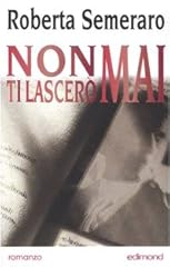 Non lascerò mai usato  Spedito ovunque in Italia 