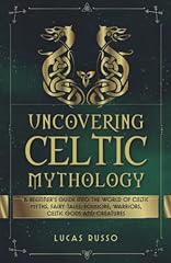 Uncovering celtic mythology for sale  Delivered anywhere in UK