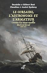 Corsaire astronome armateur d'occasion  Livré partout en Belgiqu