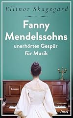 Fanny mendelssohns unerhörtes gebraucht kaufen  Wird an jeden Ort in Deutschland