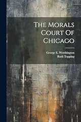 Morals court chicago for sale  Delivered anywhere in UK