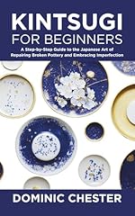 Kintsugi beginners step for sale  Delivered anywhere in UK