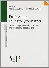 Professione educatori formator usato  Spedito ovunque in Italia 