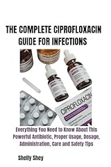 Complete ciprofloxacin guide for sale  Delivered anywhere in USA 