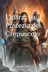 Eldara profezia del d'occasion Eldara profezia del d'occasion  Livré partout en France
