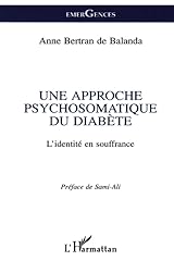 Approche psychosomatique diab� d'occasion  Livré partout en France