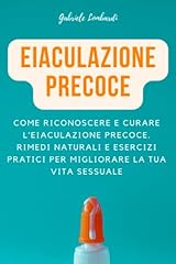 Eiaculazione precoce come usato  Spedito ovunque in Italia 