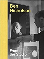 Ben Nicholson – From the Studio for sale  Delivered anywhere in UK