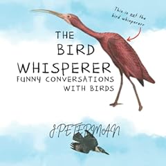 Bird whisperer funny for sale  Delivered anywhere in USA 