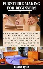 Furniture making beginners for sale  Delivered anywhere in USA 