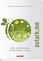 Autark einführung autarkes gebraucht kaufen  Wird an jeden Ort in Deutschland