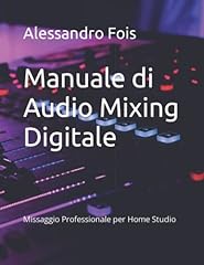 Manuale audio mixing usato  Spedito ovunque in Italia 