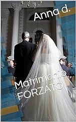 Matrimonio forzato usato  Spedito ovunque in Italia 
