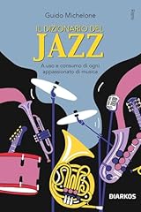 Dizionario del jazz. usato  Spedito ovunque in Italia 
