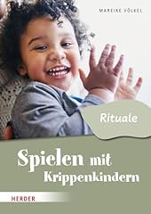 Spielen krippenkindern rituale gebraucht kaufen  Wird an jeden Ort in Deutschland