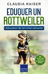 Eduquer rottweiler éducation d'occasion  Livré partout en Belgiqu