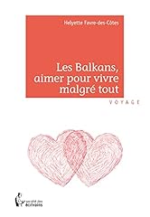 Balkans aimer vivre d'occasion  Livré partout en France