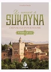 Manuscrit sukayna d'occasion  Livré partout en France
