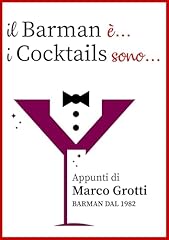Barman è....i cocktail usato  Spedito ovunque in Italia 