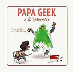 Papa geek rescousse d'occasion  Livré partout en France