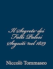 Segreto dei fatti usato  Spedito ovunque in Italia 