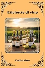Etichette vino collection usato  Spedito ovunque in Italia 