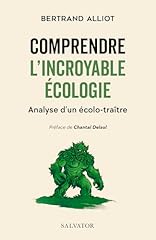 Comprendre incroyable écologi d'occasion  Livré partout en France