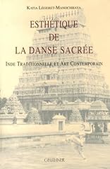 Esthétique danse sacrée d'occasion  Livré partout en Belgiqu