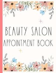beauty salon appointment book: Track And Record appointment for Beauty center clients notebook., usato usato  Spedito ovunque in Italia 