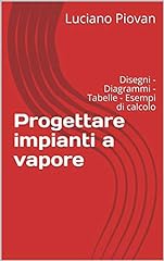 Progettare impianti vapore for sale  Delivered anywhere in UK