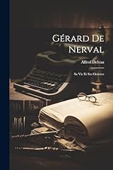 Gérard nerval vie d'occasion  Livré partout en France