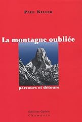 Montagne oubliée d'occasion  Livré partout en France