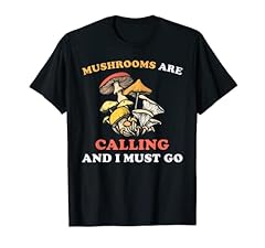 Mushrooms calling must for sale  Delivered anywhere in USA 