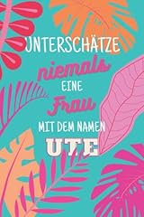 Ute unterschätze niemals gebraucht kaufen  Wird an jeden Ort in Deutschland