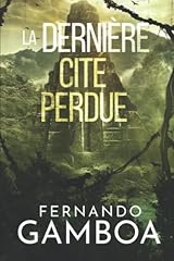 Dernière cité perdue d'occasion  Livré partout en France