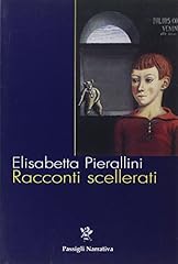 Racconti scellerati usato  Spedito ovunque in Italia 