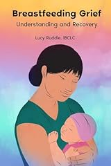 Breastfeeding grief understand for sale  Delivered anywhere in UK