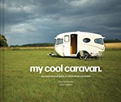 my cool caravan: An inspirational guide to retro-style for sale  Delivered anywhere in UK