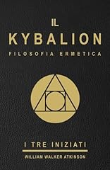 Kybalion filosofia ermetica usato  Spedito ovunque in Italia 