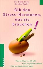 Gib den stresshormonen gebraucht kaufen  Wird an jeden Ort in Deutschland