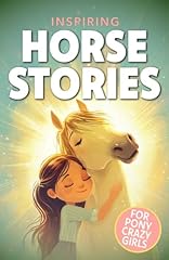 Inspiring horse stories for sale  Delivered anywhere in USA 