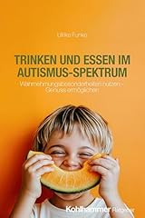 Trinken essen autismus gebraucht kaufen  Wird an jeden Ort in Deutschland