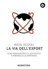 Via dell export. usato  Spedito ovunque in Italia 