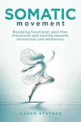 Somatic movement restoring gebraucht kaufen  Wird an jeden Ort in Deutschland