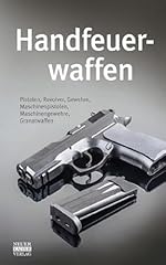 Handfeuerwaffen gebraucht kaufen  Wird an jeden Ort in Deutschland