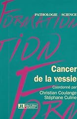 Cancer vessie d'occasion  Livré partout en France