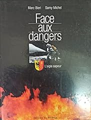 Face dangers. analyse d'occasion  Livré partout en France
