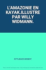 Amazonie kayak.illustre willy d'occasion  Livré partout en France